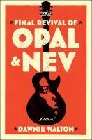 The Final Revival of Opal and Nev Book Cover