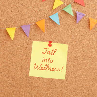 Fall into Wellness Open House on Sticky Note 
